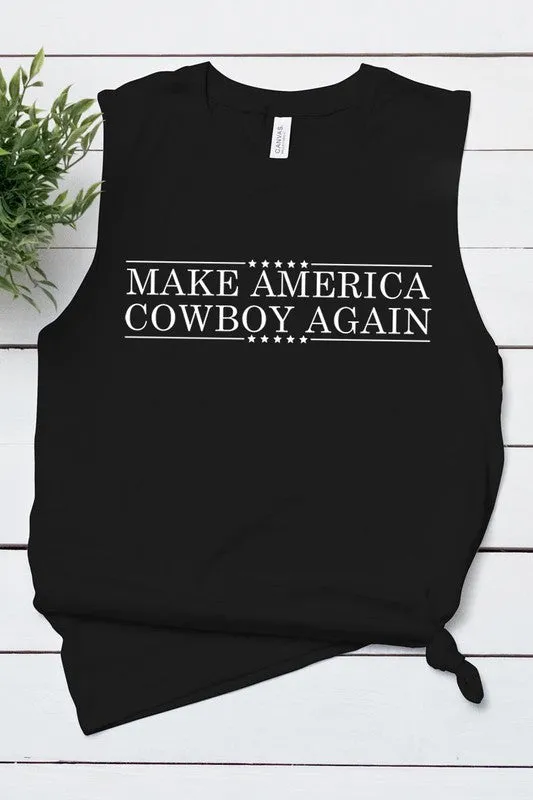Make America Cowboy Again Muscle Tank
